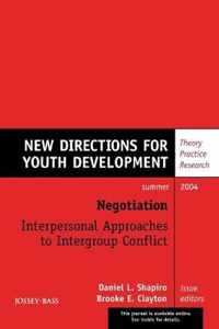 Negotiation: Interpersonal Approaches to Intergroup Conflict