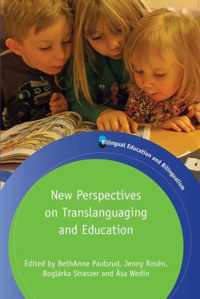 New Perspectives on Translanguaging and Education