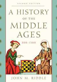 History Of The Middle Ages 300 1500