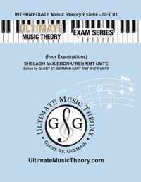 Intermediate Music Theory Exams Set #1 - Ultimate Music Theory Exam Series