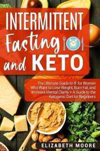 Intermittent Fasting and Keto