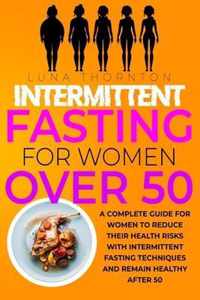 Intermittent Fasting for Women Over 50