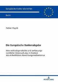 Die Europaeische Bankenabgabe