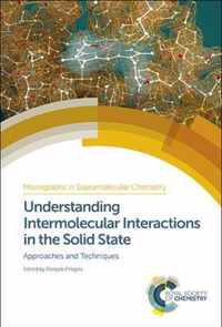 Understanding Intermolecular Interactions in the Solid State