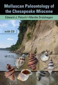 Molluscan Paleontology of the Chesapeake Miocene