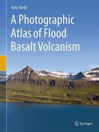 A Photographic Atlas of Flood Basalt Volcanism