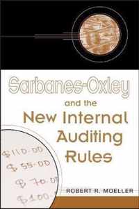 Sarbanes-Oxley and the New Internal Auditing Rules