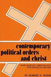 Contemporary Political Orders and Christ