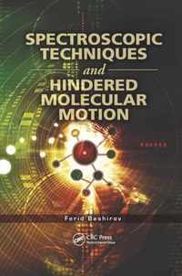 Spectroscopic Techniques and Hindered Molecular Motion