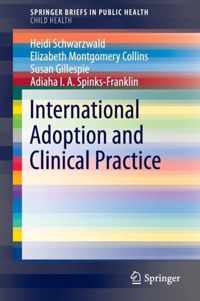 International Adoption and Clinical Practice