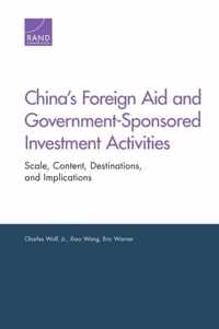 China's Foreign Aid and Government-Sponsored Investment Activities