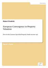 European Convergence in Property Valuation