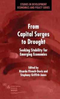 From Capital Surges to Drought