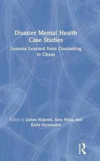 Disaster Mental Health Case Studies