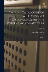 Annual Catalogue of Williamsport Dickinson Seminary for the Academic Year