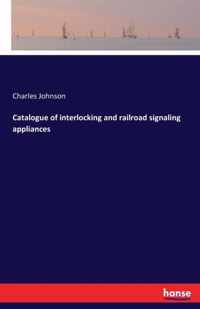 Catalogue of interlocking and railroad signaling appliances