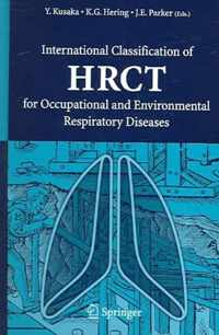 International Classification of HRCT for Occupational and Environmental Respiratory Diseases