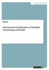 International Classification of Disability Functioning and Health