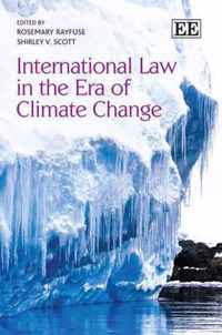 International Law in the Era of Climate Change