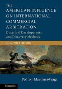 The American Influence on International Commercial Arbitration