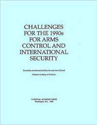 Challenges for the 1990s for Arms Control and International Security