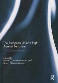 The European Union's Fight Against Terrorism