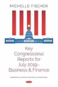 Key Congressional Reports for July 2019