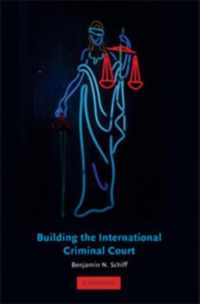 Building the International Criminal Court