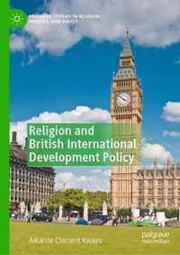 Religion and British International Development Policy