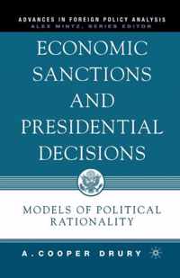 Economic Sanctions and Presidential Decisions