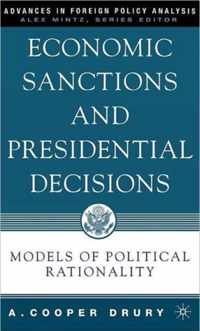 Economic Sanctions and Presidential Decisions