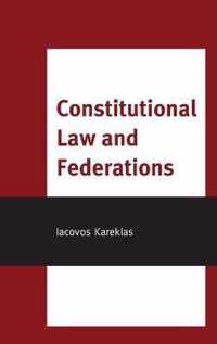 Constitutional Law and Federations