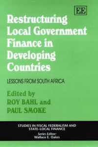 Restructuring Local Government Finance in Developing Countries