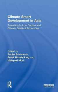 Climate Smart Development in Asia