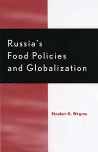 Russia's Food Policy and Globalization