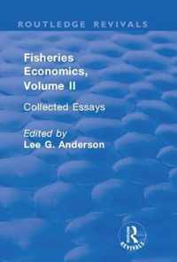 Fisheries Economics, Volume II