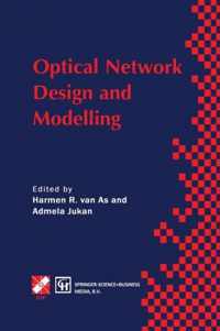 Optical Network Design and Modelling