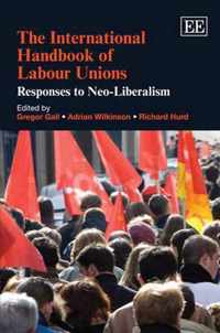 The International Handbook of Labour Unions