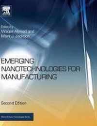 Emerging Nanotechnologies for Manufacturing