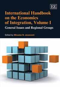 International Handbook on the Economics of Integration, Volume I