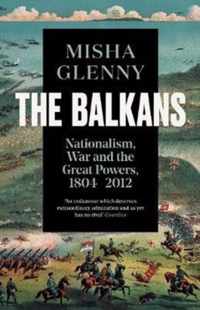 The Balkans, 1804-2012