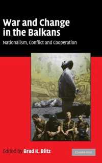 War and Change in the Balkans