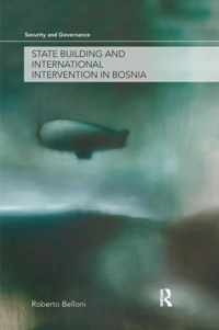 State Building and International Intervention in Bosnia