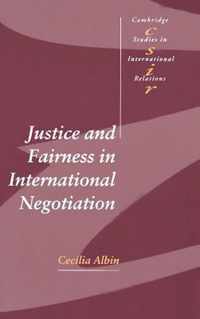 Justice and Fairness in International Negotiation