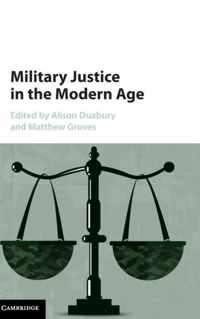 Military Justice in the Modern Age