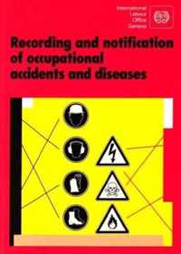 Recording and Notification of Occupational Accidents and Diseases