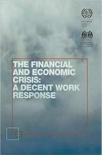 The Financial and Economic Crisis