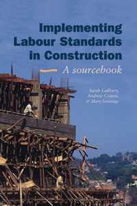 Implementing Labour Standards in Construction