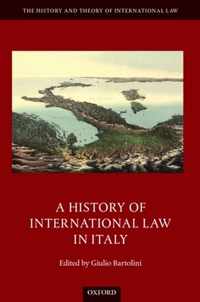 A History of International Law in Italy