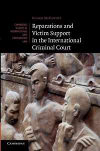 Reparations and Victim Support in the International Criminal Court